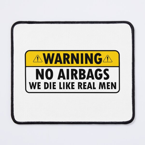 Item preview, No Air Bags we die like real men funny car driver designed and sold by Majesticoo.