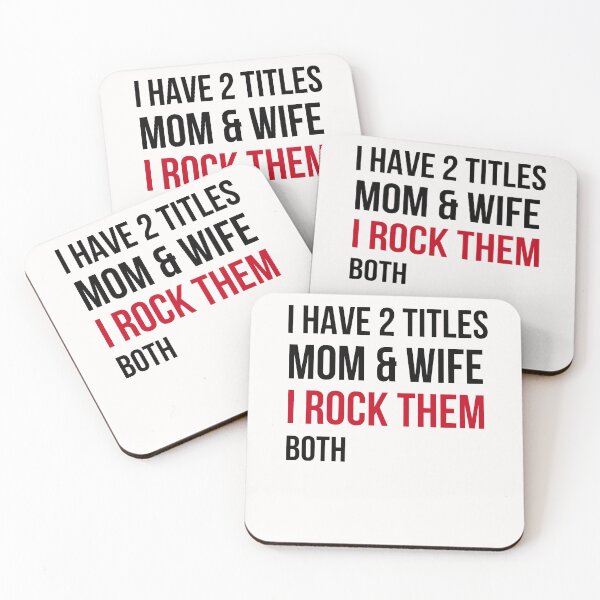 Item preview, I have 2 Titles Mom & Wife I Rock them both designed and sold by Sam Artist.
