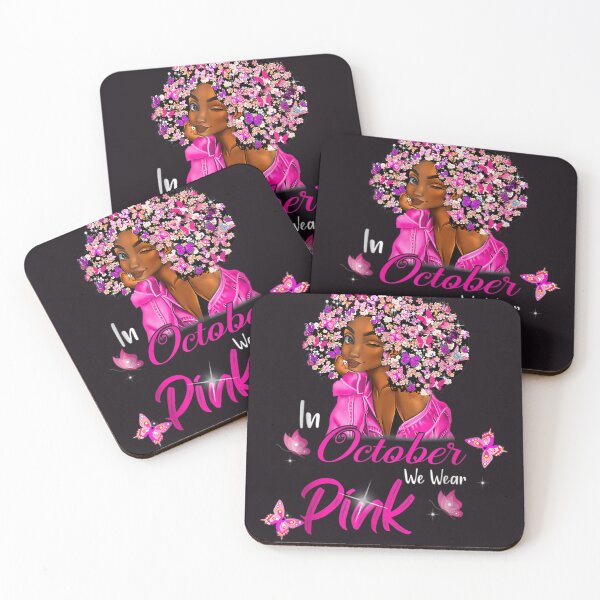 Item preview, In October We Wear Pink African American Women Breast Cancer designed and sold by RobertVandivier.