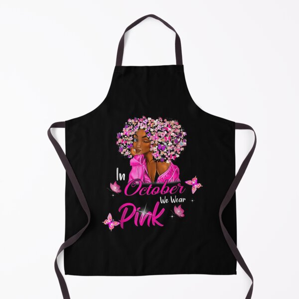 Item preview, In October We Wear Pink African American Women Breast Cancer designed and sold by RobertVandivier.