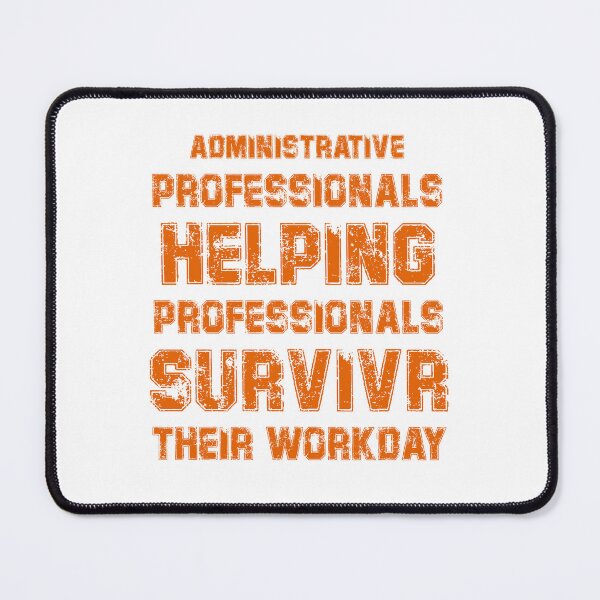 Item preview, Happy Administrative Professionals Appreciation Day designed and sold by animalfairy1.