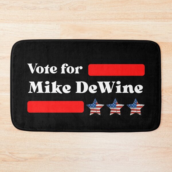 Item preview, Vote For Mike DeWine designed and sold by Sonatablue.