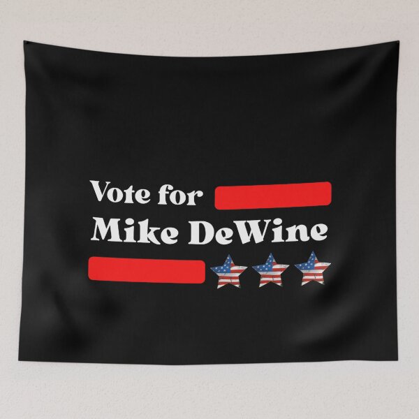 Item preview, Vote For Mike DeWine designed and sold by Sonatablue.