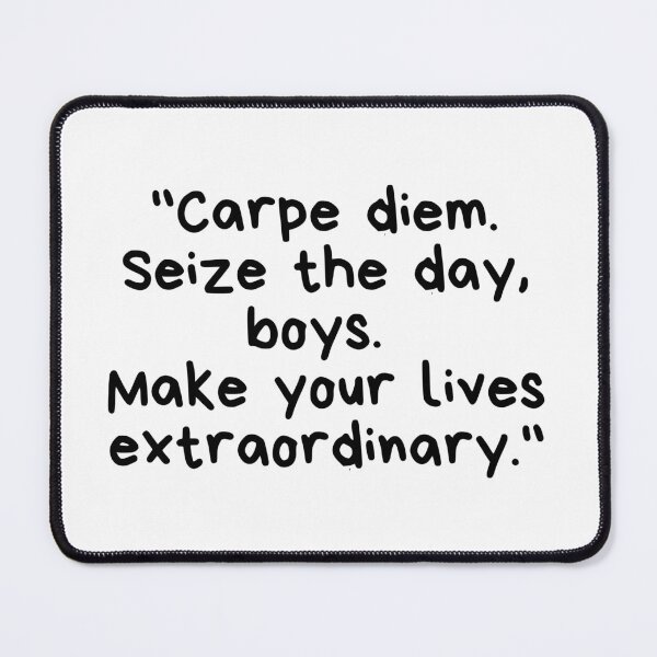 Item preview, Carpe diem - Dead Poets Society designed and sold by thereelartist.