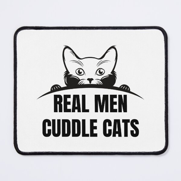 Item preview, Real men cuddle cats designed and sold by The Love Quill.