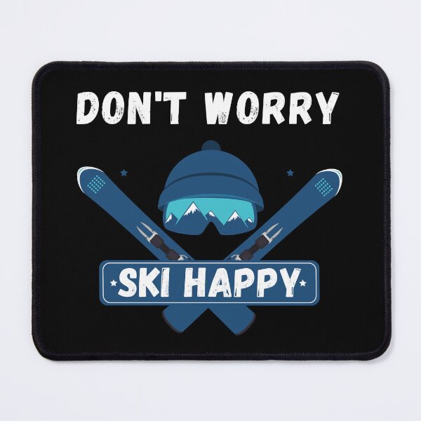 Item preview, Don't worry ski happy designed and sold by ronaldsonou.