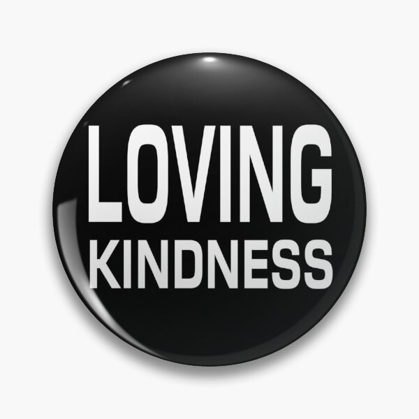 Item preview, Loving Kindness inspirational self love slogan  designed and sold by TheLomiLoveBus.