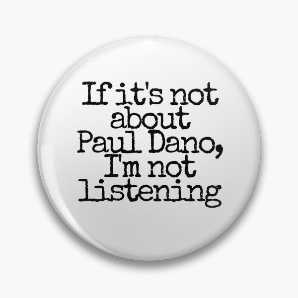 Item preview, If it's not about Paul Dano, I'm Not Listening designed and sold by argentdesignco.