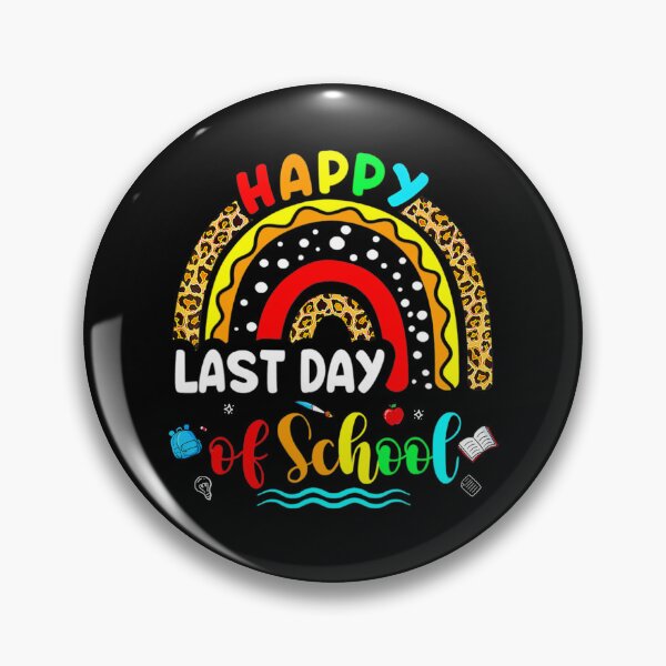 Item preview, Happy Last Day of School - Teacher Student Graduation designed and sold by ollalla.