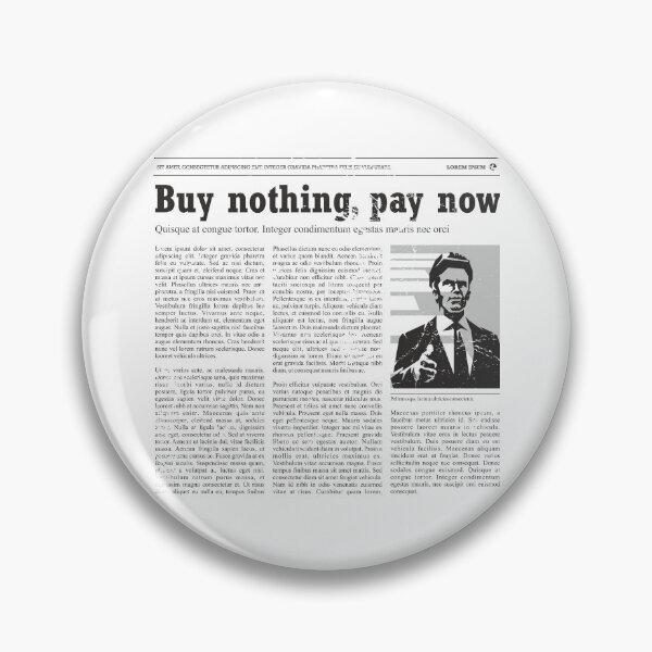 Item preview, Buy nothing pay now / Newspaper / Capitalist designed and sold by etraveler.