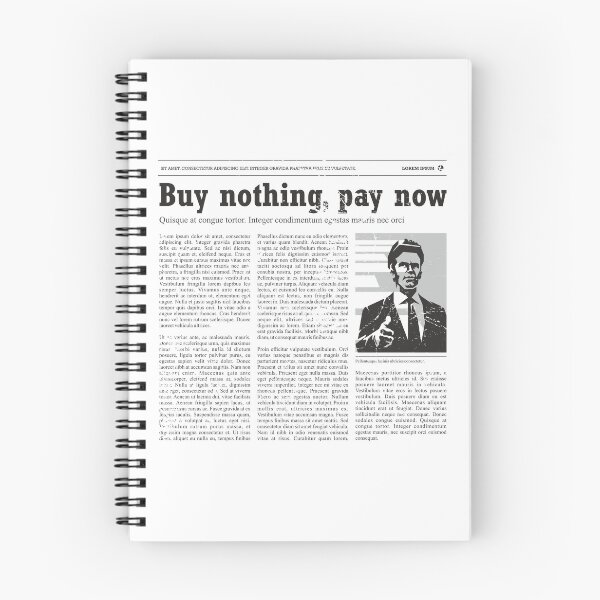 Item preview, Buy nothing pay now / Newspaper / Capitalist designed and sold by etraveler.