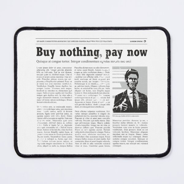 Item preview, Buy nothing pay now / Newspaper / Capitalist designed and sold by etraveler.