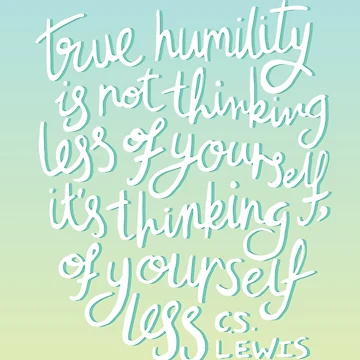 Artwork thumbnail, True Humility - CS Lewis Quote Hand Lettered by Kit Cronk