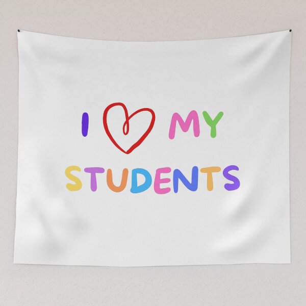 Item preview, I Love My Students - School, Education, Kindergarten Teacher, Preschool Teacher, First Day, Last Day, 100 Days Of School designed and sold by jadedscientist.