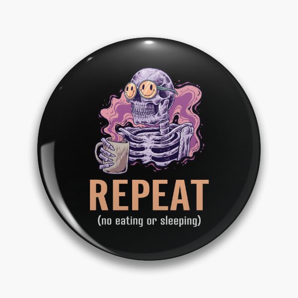 Item preview, Repeat (no eating or sleeping) Dead Tired Coffee Skeleton designed and sold by KemeDesign.