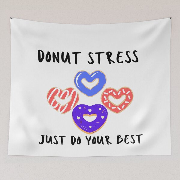 Item preview, Donut Stress Just Do Your Best designed and sold by Marshmello-.