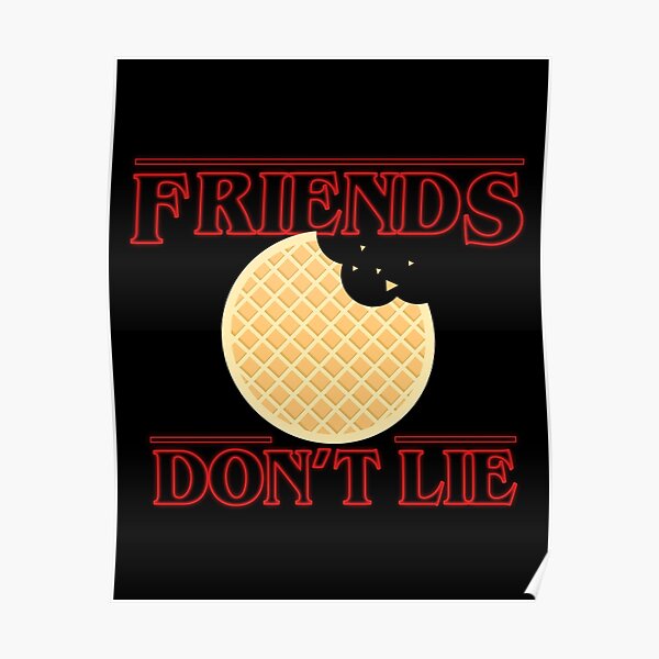 Friends Don't Lie Poster