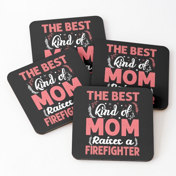 Item preview, The Best kind of Mom of raises a Firefighter designed and sold by ProofBrand.
