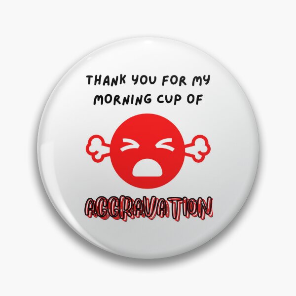 Item preview, Thank You for My Morning Cup of Aggravation Design 4 designed and sold by GearGirlNJ.