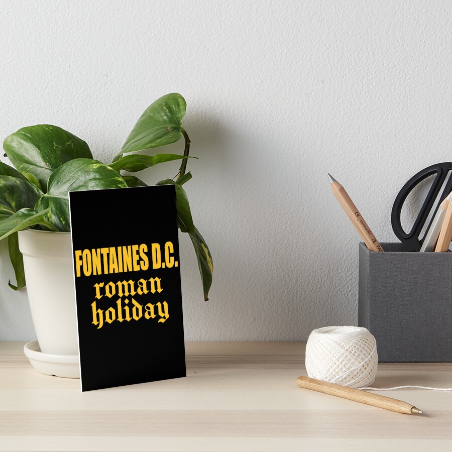 "Fontaines DC Merch Roman Holiday" Art Board Print by ElbaSoft Redbubble