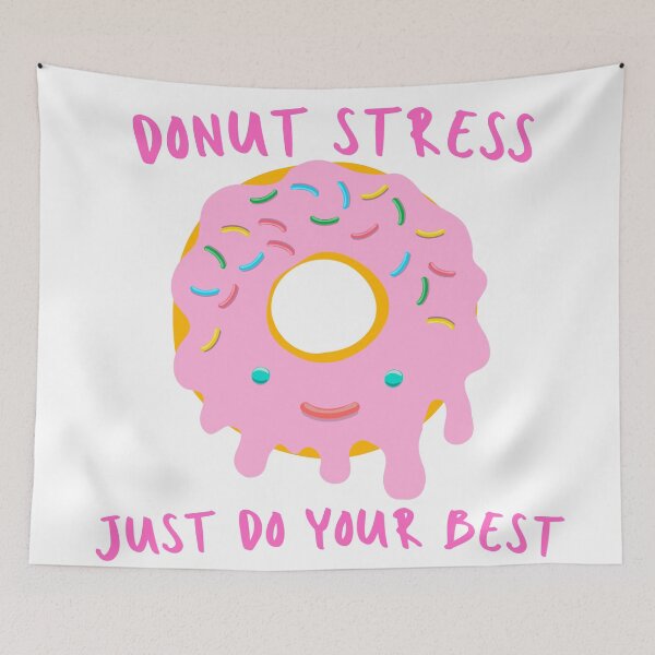 Item preview, Donut Stress Girls And Boys Just Do Your Best  designed and sold by Marshmello-.