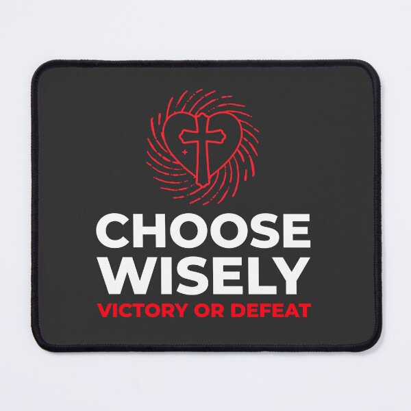 Item preview, CHOOSE WISELY VICTORY OR DEFEAT designed and sold by DoubleDSD.