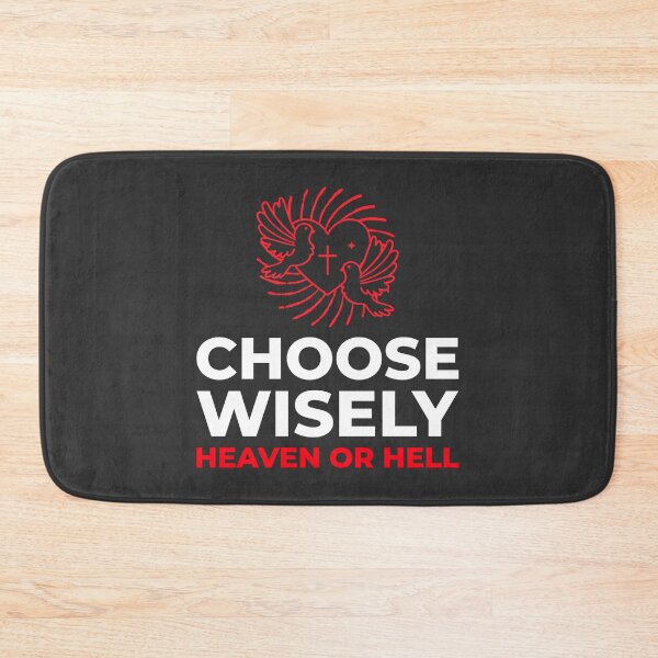 Item preview,   CHOOSE WISELY HEAVEN OR HELL  designed and sold by DoubleDSD.