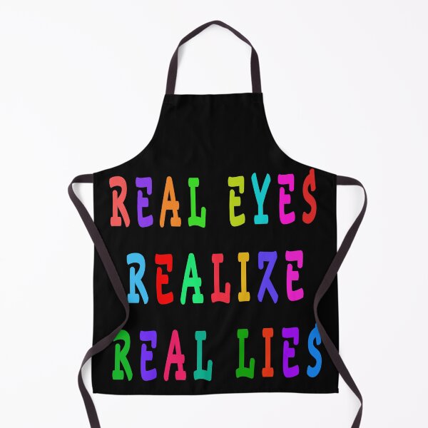 Item preview, real eyes realize real lies designed and sold by GOLDFAMILYSHOP.