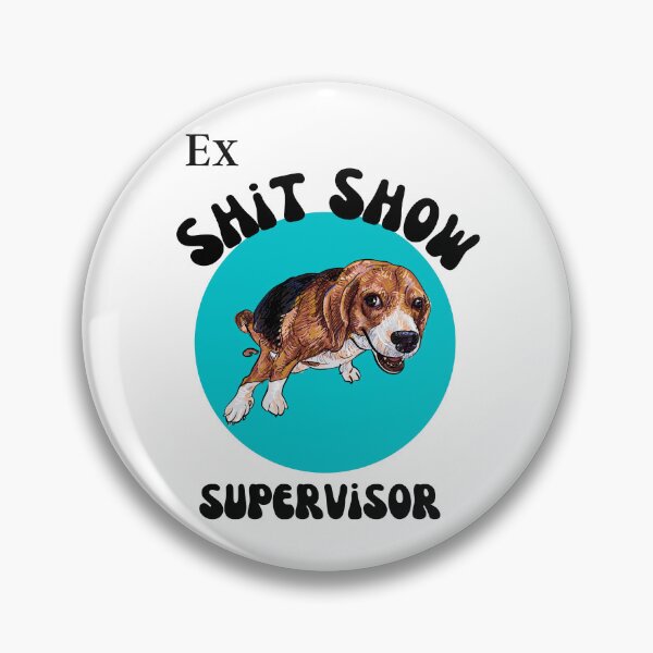 Item preview, Ex Shit Show Supervisor designed and sold by speakupandshine.