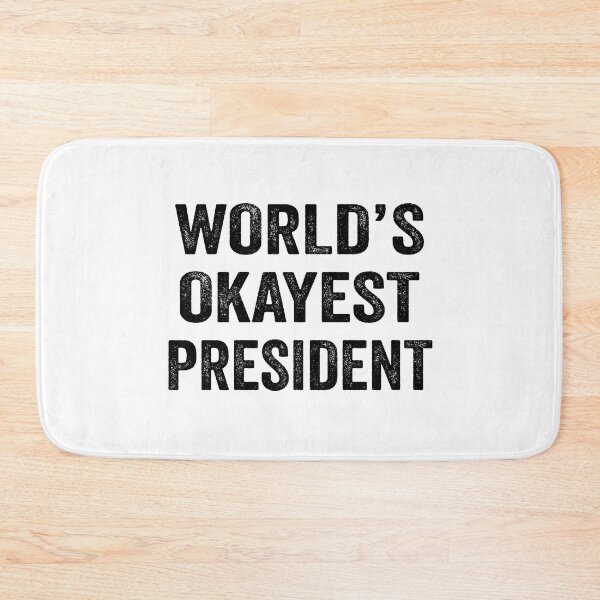Item preview, World's okayest president Shirt, Funny president Dad Husband Womens Boyfriend Birthday Christmas Gift idea designed and sold by xlnv.