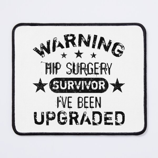 Item preview, Hip Surgery Humor Upgraded designed and sold by thepixelgarden.
