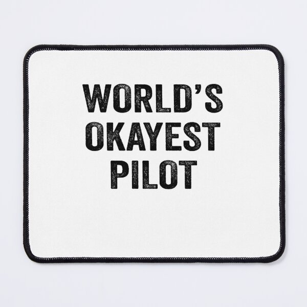 Item preview, World's okayest pilot Shirt, Funny pilot Dad Husband Womens Boyfriend Birthday Christmas Gift idea designed and sold by xlnv.