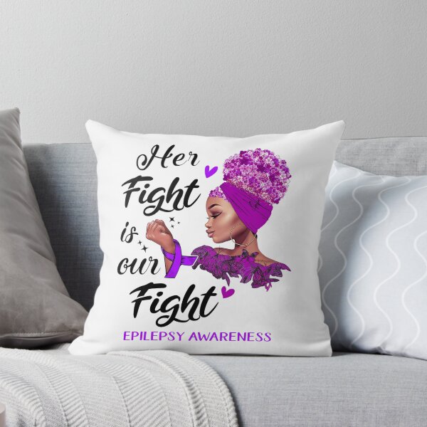Item preview, Epilepsy Awareness - Her Fight is Our Fight designed and sold by RidnerStore.