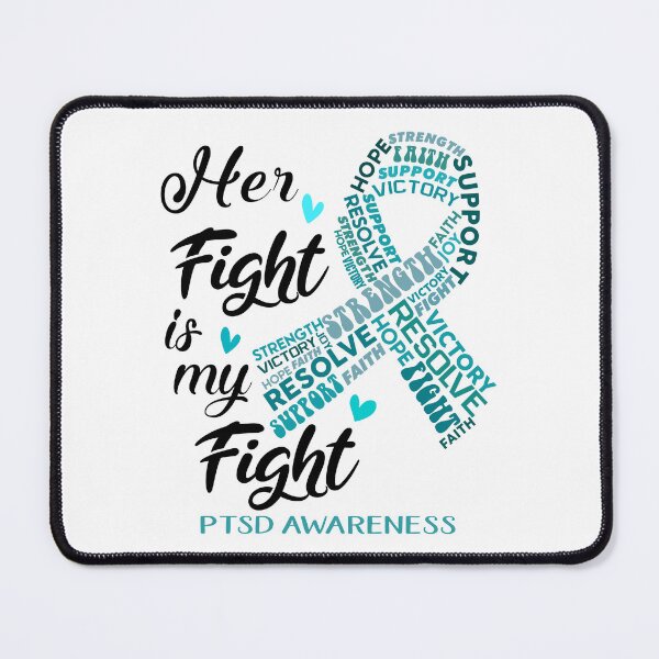 Item preview, PTSD Warrior, Her Fight is my Fight PTSD Awareness designed and sold by Greggwillard.