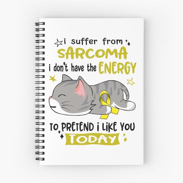 Item preview, Sarcoma Awareness, I Suffer From Sarcoma i don't have the ENERGY to Pretend i like you Today designed and sold by Tammyilaria.