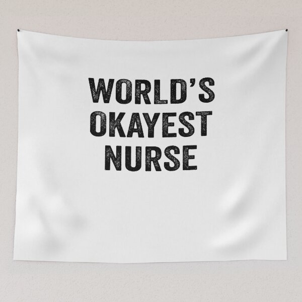 Item preview, World's okayest nurse Shirt, Funny nurse Dad Husband Womens Boyfriend Birthday Christmas Gift idea designed and sold by xlnv.