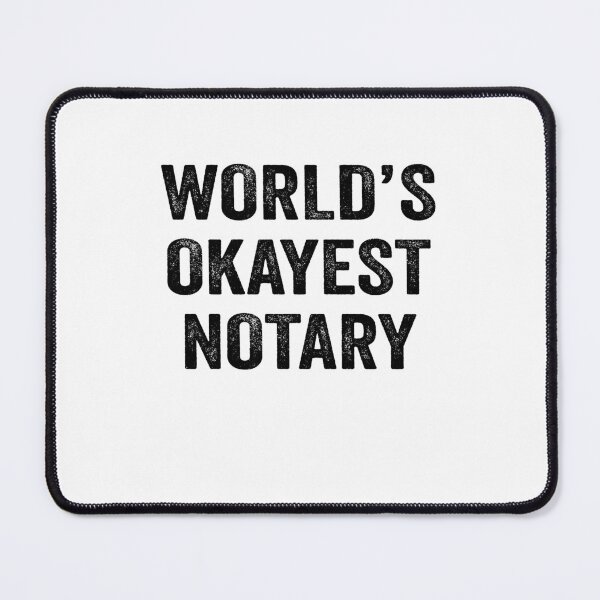 Item preview, World's okayest notary Shirt, Funny notary Dad Husband Womens Boyfriend Birthday Christmas Gift idea designed and sold by xlnv.