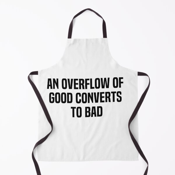 Item preview, An Overflow Of Good Converts To Bad designed and sold by melshirt-shop.
