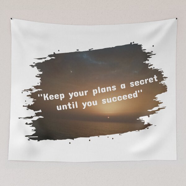 Item preview, keep your plans a secret until you succeed inspirational sunset quotes  designed and sold by HBWOLFARTS.