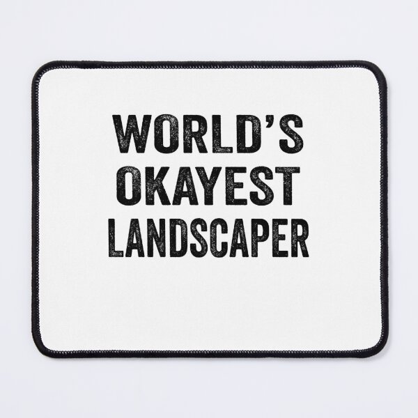 Item preview, World's okayest landscaper Shirt, Funny landscaper Dad Husband Womens Boyfriend Birthday Christmas Gift idea designed and sold by xlnv.