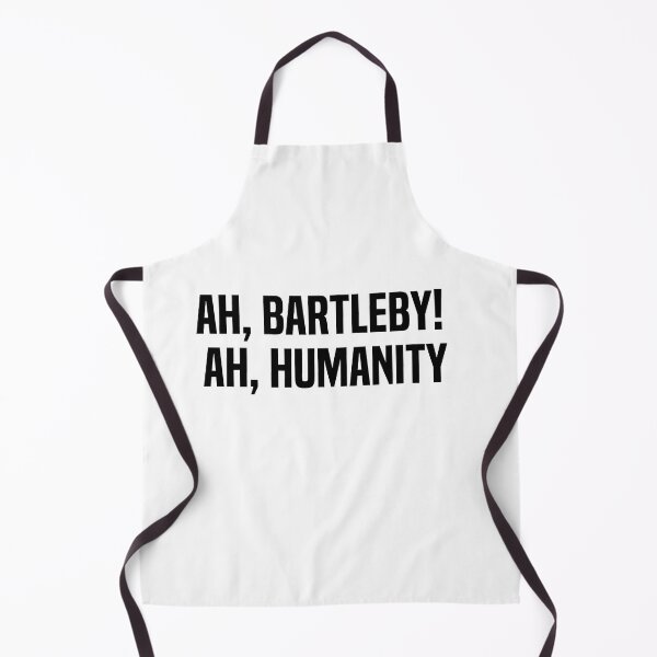 Item preview, Ah Bartleby Ah Humanity designed and sold by melshirt-shop.