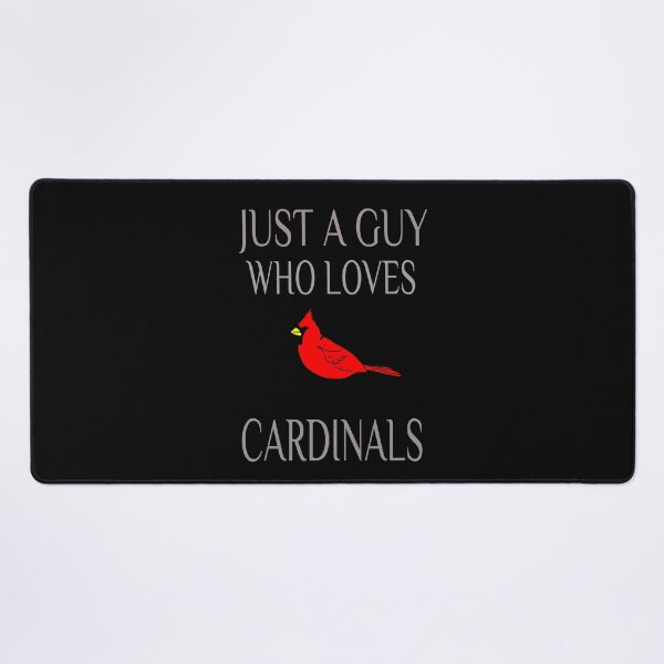 Item preview, Just a Guy Who Loves Cardinals designed and sold by JOY STORE 45.