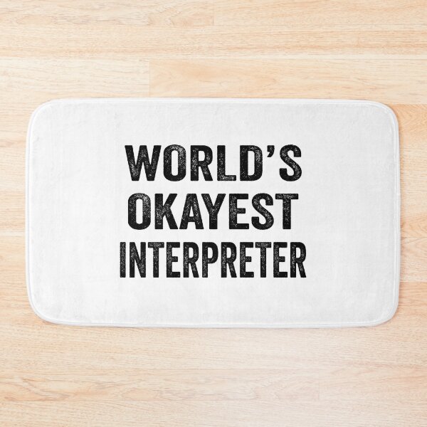 Item preview, World's okayest interpreter Shirt, Funny interpreter Dad Husband Womens Boyfriend Birthday Christmas Gift idea designed and sold by xlnv.