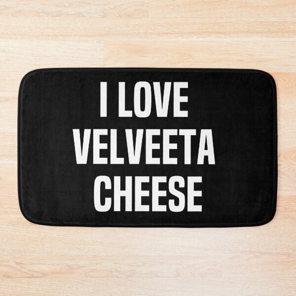 Item preview, I Love Velveeta Cheese designed and sold by melshirt-shop.