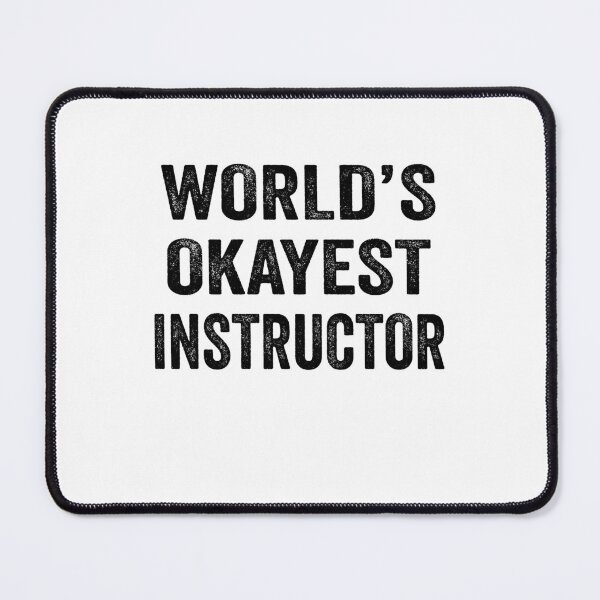 Item preview, World's okayest instructor Shirt, Funny instructor Dad Husband Womens Boyfriend Birthday Christmas Gift idea designed and sold by xlnv.