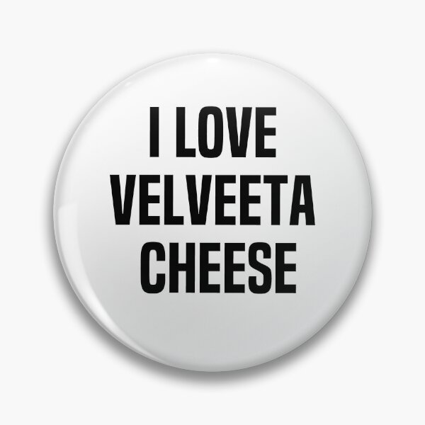 Item preview, I Love Velveeta Cheese designed and sold by melshirt-shop.