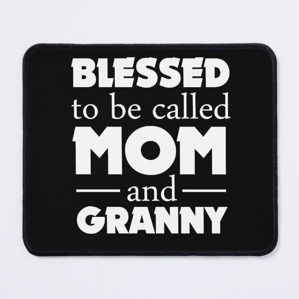 Item preview, Blessed to be called mom and granny mothers day designed and sold by hamzab7.