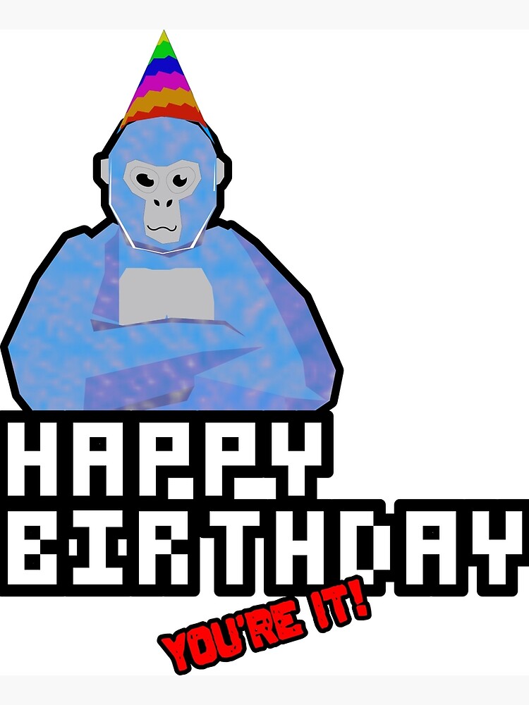 Happy Birthday Gorilla Tag Premium Matte Vertical Poster sold by