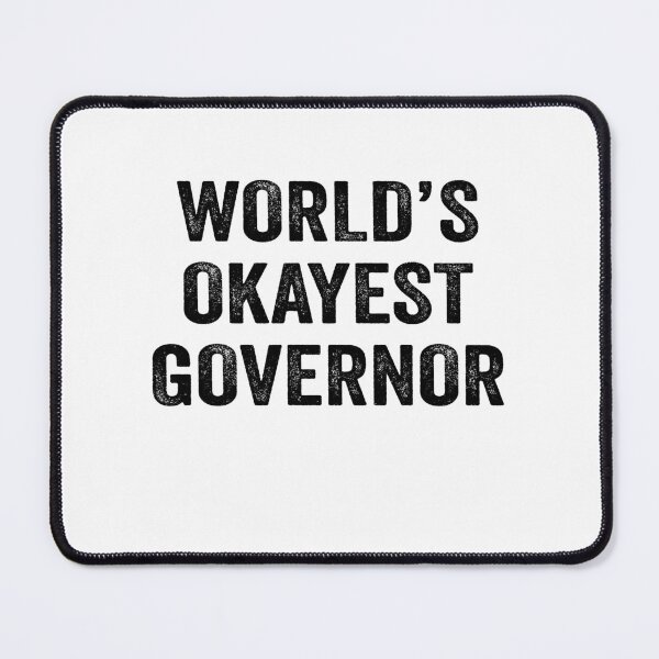 Item preview, World's okayest governor Shirt, Funny governor Dad Husband Womens Boyfriend Birthday Christmas Gift idea designed and sold by xlnv.