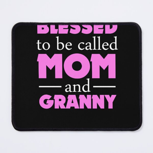 Item preview, Blessed to be called mom and granny mother's day designed and sold by hamzab7.